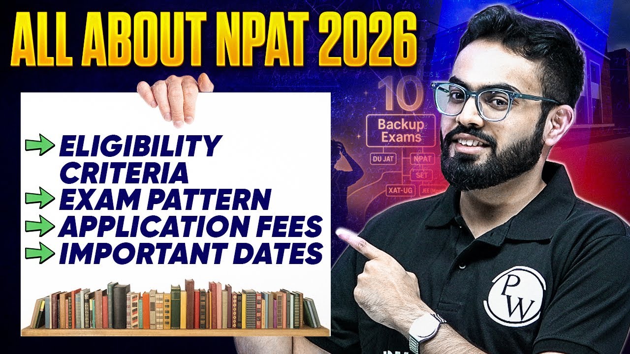 All About NPAT 2026 😱 | Eligibility Criteria, Pattern, Fees & Dates