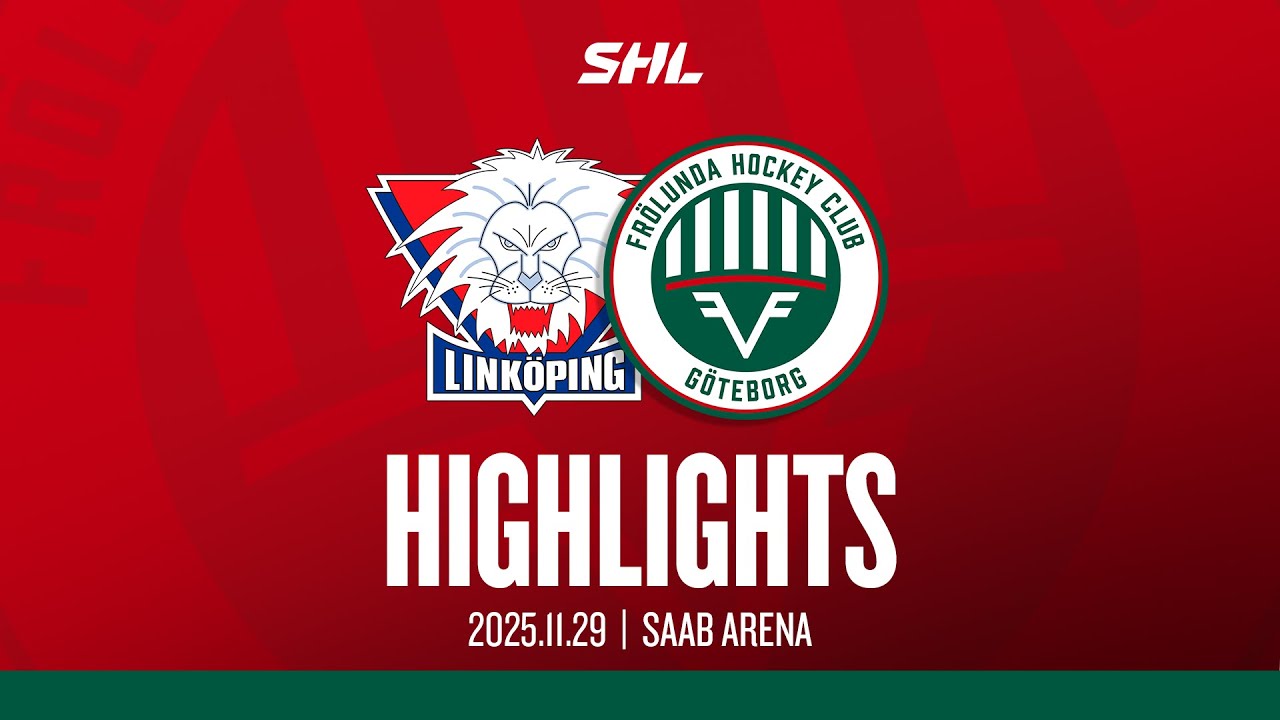 HIGHLIGHTS: Link&ouml;ping HC - Fr&ouml;lunda HC | SHL | 2025-11-29