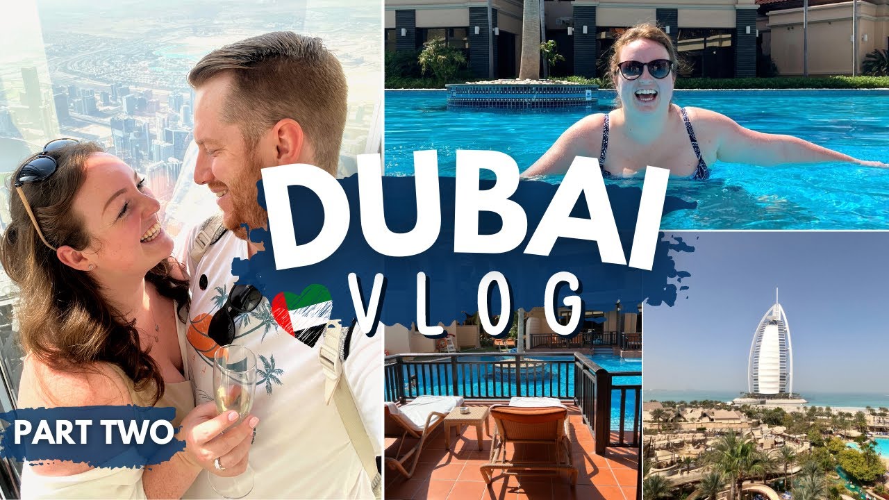 DUBAI VLOG! 🇦🇪 PART TWO • burj khalifa afternoon tea, wild wadi waterpark, 3D mini golf & Dubai mall