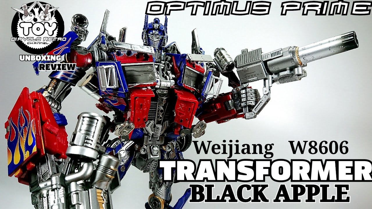 OPTIMUS​ PRIME​ : [ WeiJiang​ ]​ W8606 Black Apple UNBOXING REVIEW