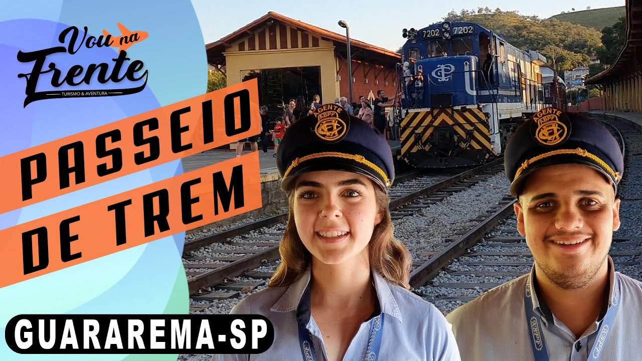 SAIBA TUDO SOBRE O PASSEIO DE TREM DE GUARAREMA-SP