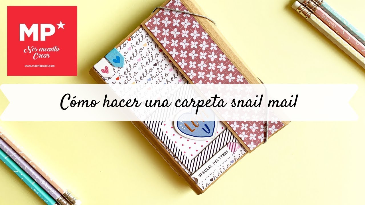 Tutorial: cómo hacer una carpeta snail mail