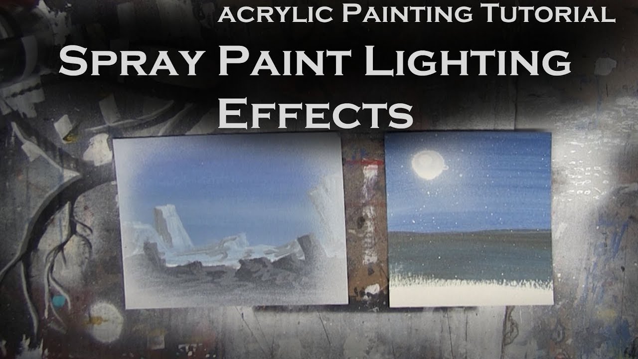 Acrylic Painting Tutorial | Spray Paint Light Effects