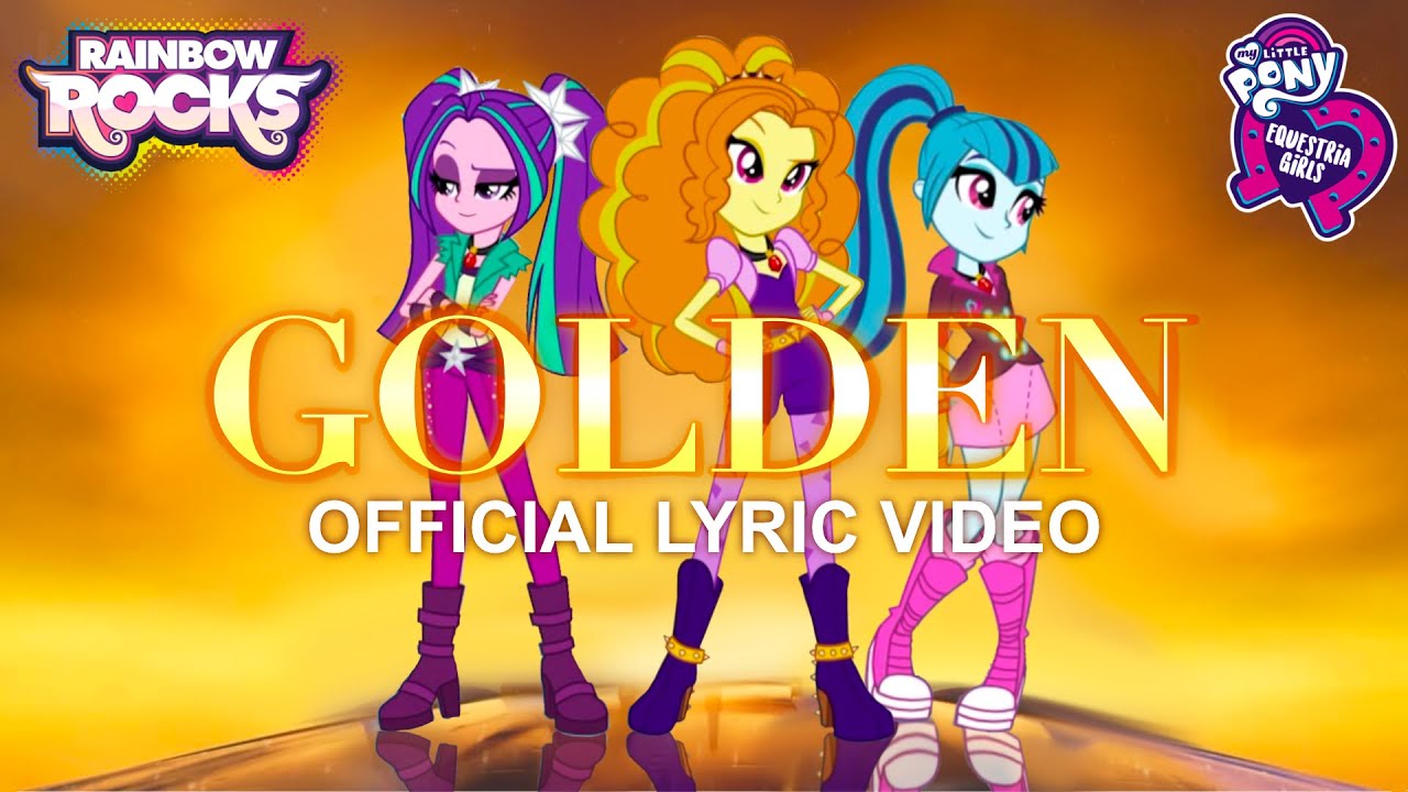 GOLDEN by Huntrix || The Dazzlings Cover || MLP Equestria Girls || Music/Lyric Video (15+)! AMV