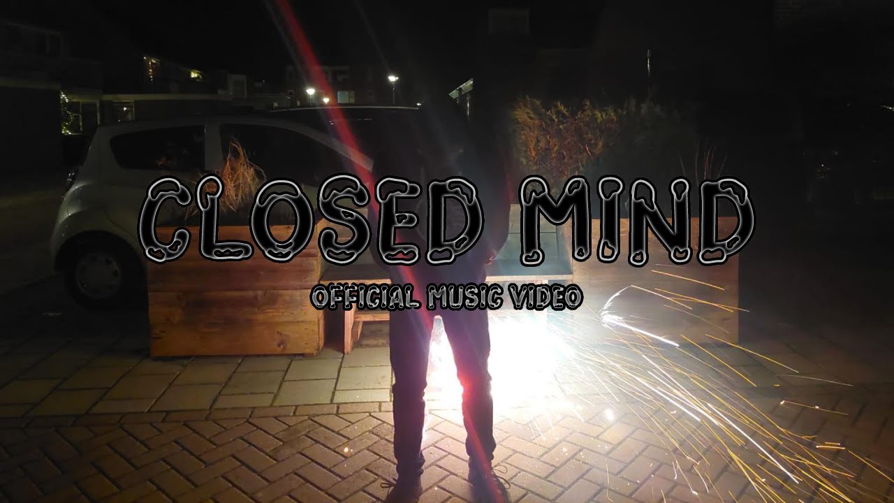 CLOSED MIND - Mesko Music (Official Music Video)