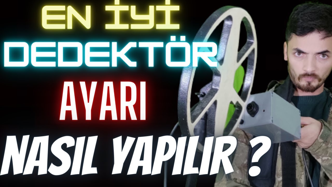 DEDEKTÖRLERE NEDEN AYAR YAPARIZ ?(Etkili Arama Nasıl Yapılır)