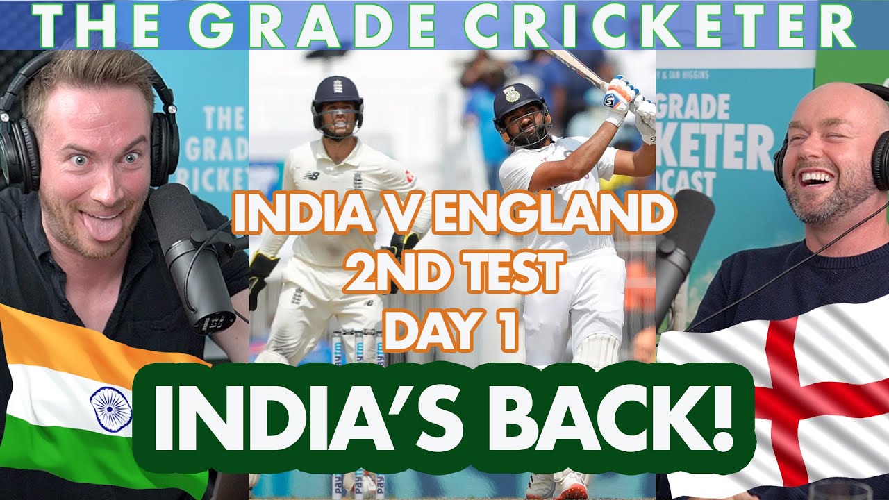 India v England | 2nd Test, Day 1 | India's Back!