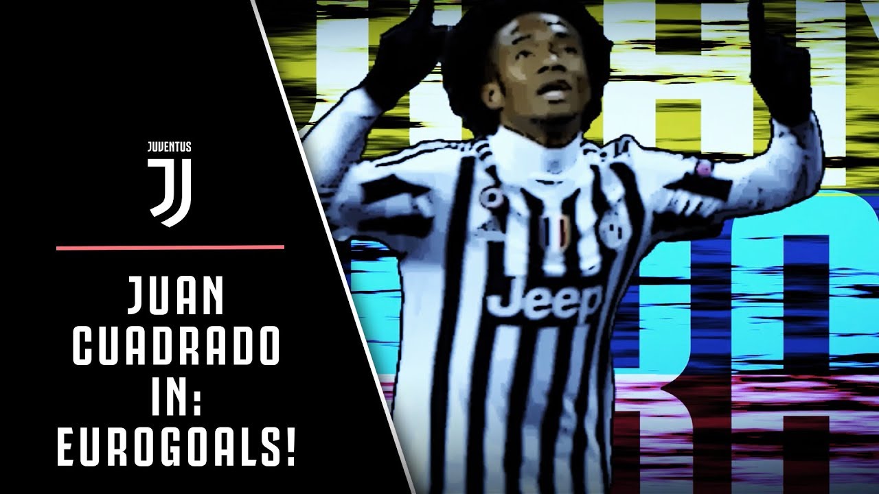 JUAN CUADRADO STARS IN: JUVENTUS EUROGOALS!
