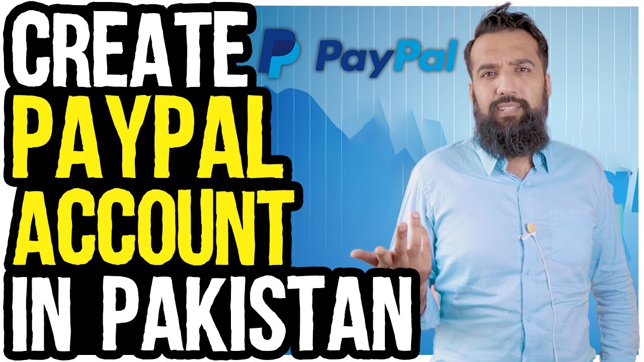 Как создать аккаунт PayPal в Пакистане | PayPal в 2021 году? (БИЗНЕС-ИДЕЯ)