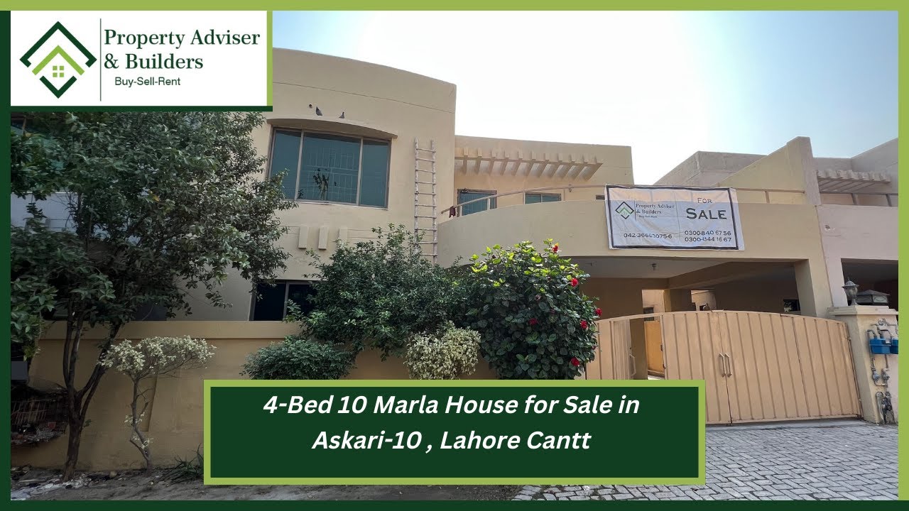 4-Bed 10 Marla House for Sale in Askari 10, Lahore Cantt @propertyadviserandbuilders