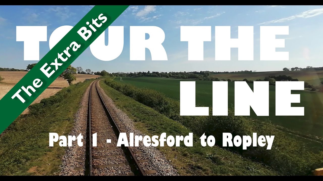 Tour the Line - Alresford to Ropley