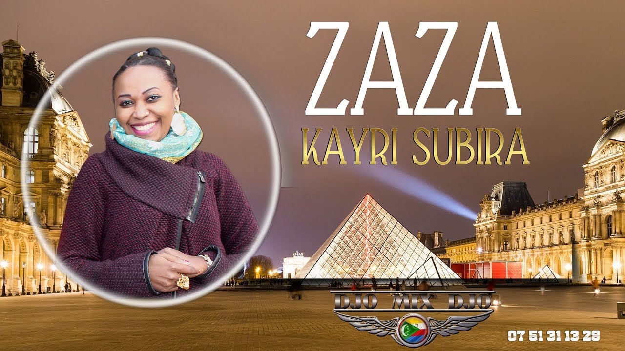 MIX ZAZA KAYRI SUBIRA