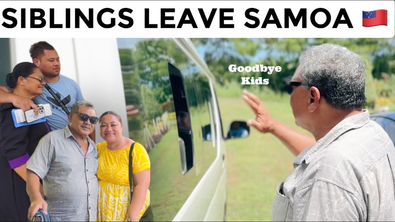 SAMOA VLOG- SIBLINGS Last Days in SAMOA | Family time 🇼🇸
