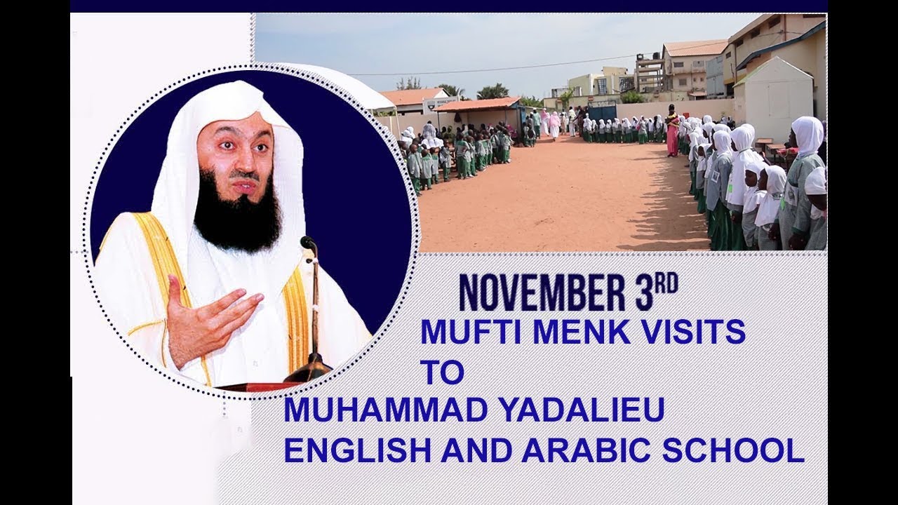 Mufti Menk Visits to Muhammad Yadalieu English and Arabic School