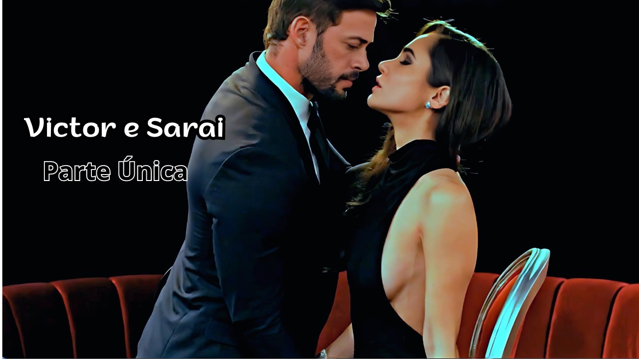 A historia de Victor e Sarai - Parte Única - COMENTADA