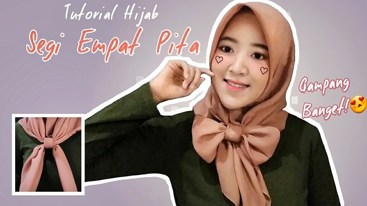 TUTORIAL HIJAB SEGI EMPAT PITA | 2 MODEL