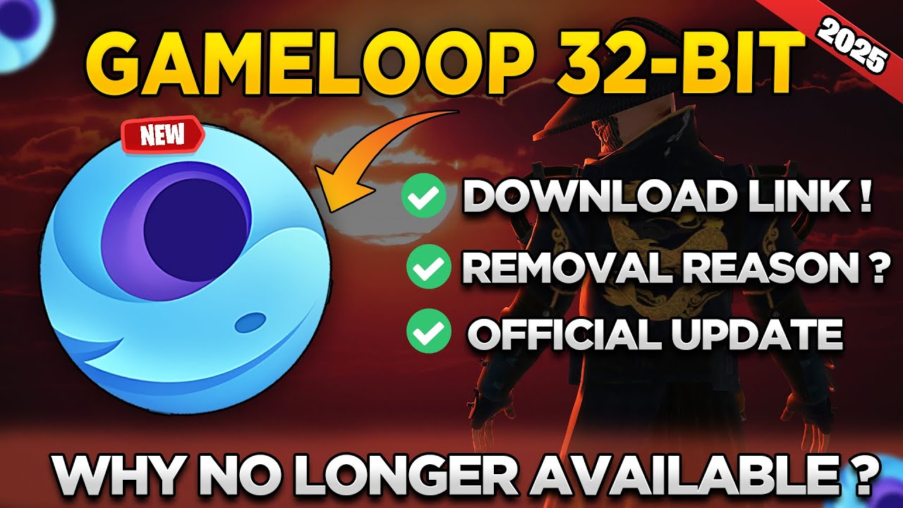 Why Gameloop 32-Bit Was Removed? | How to Download Gameloop 32-Bit (2025 Guide)