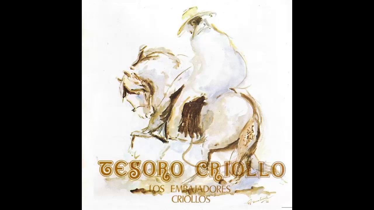 LOS EMBAJADORES CRIOLLOS - TESORO CRIOLLO