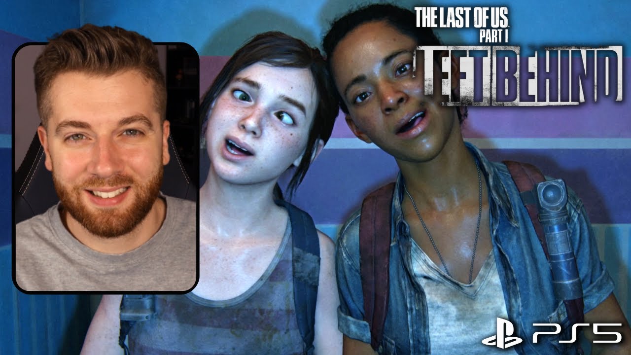 ON TERMINE LE DLC LEFT BEHIND dans THE LAST OF US REMAKE sur PS5 (JEU COMPLET 4K 60FPS)