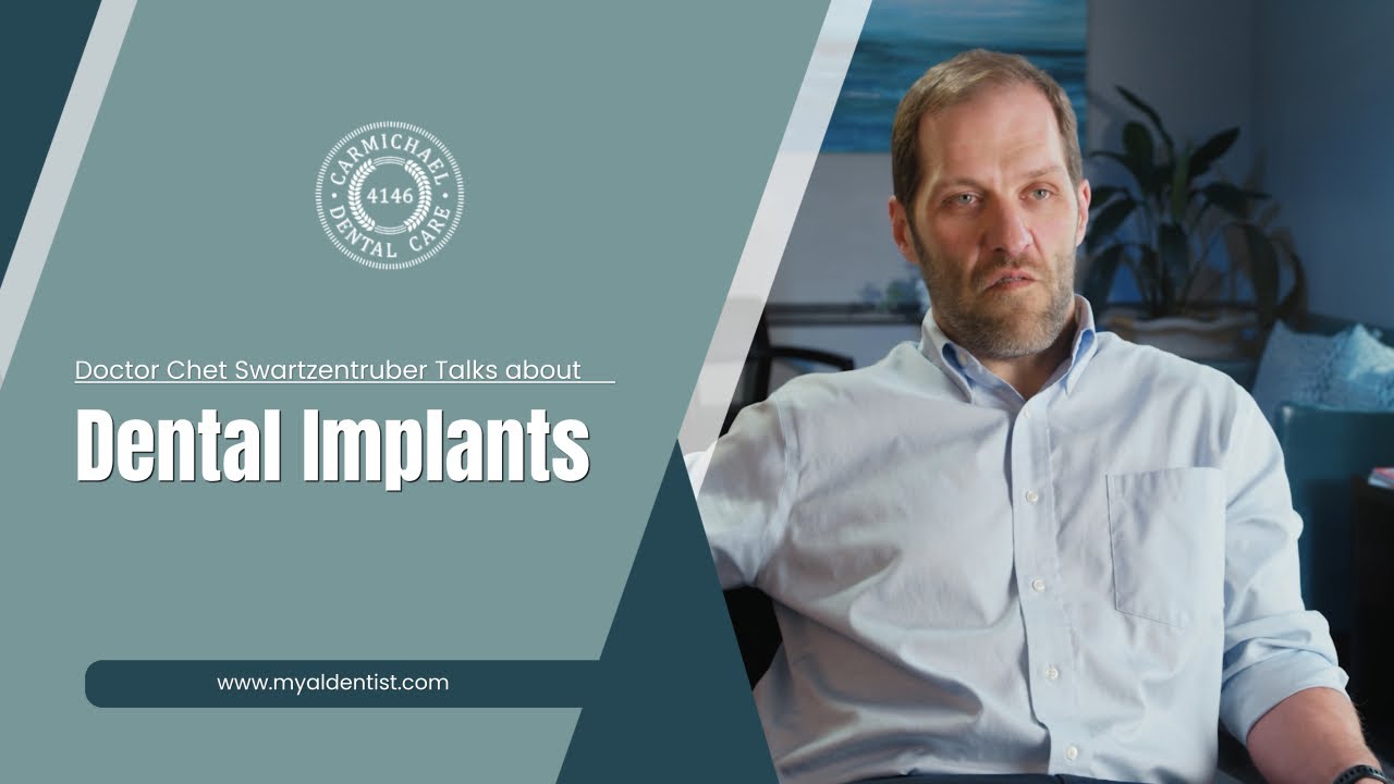 Doctor Chet Swartzentruber Talks about Dental Implants