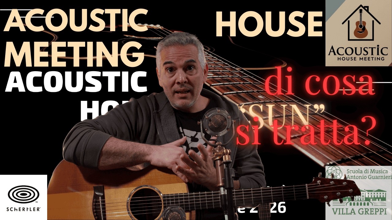 PRESENTAZIONE ACOUSTIC HOUSE MEETING 4 EDIZIONE