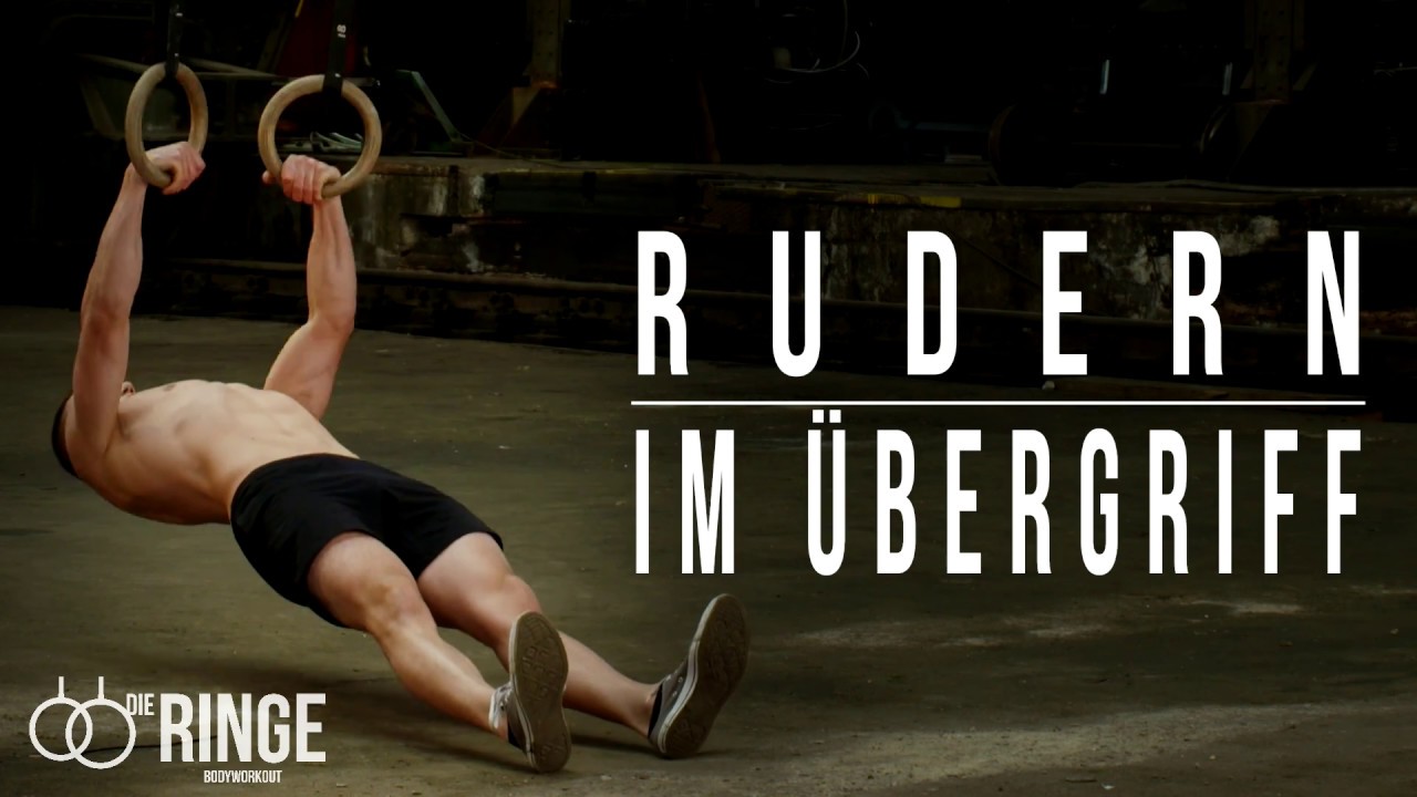 Rudern im Übergriff | verbessere deine False Grip | Die Ringe Bodyworkout