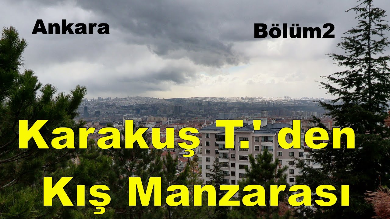 Ankara'nın ayazında manzara (Karakuş Tepe'den)Bölüm2 (22.02.2025)