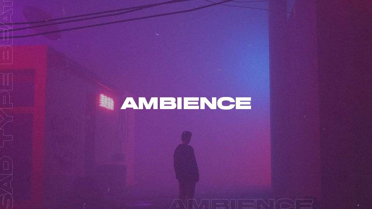 (SOLD) Sad Type Beat | 6LACK Type Beat - Ambience