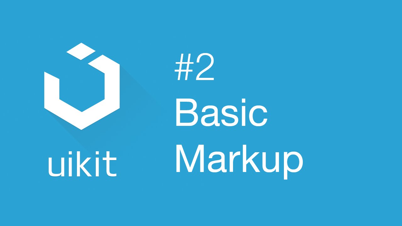UIkit web framework #2: Getting started with basic markup