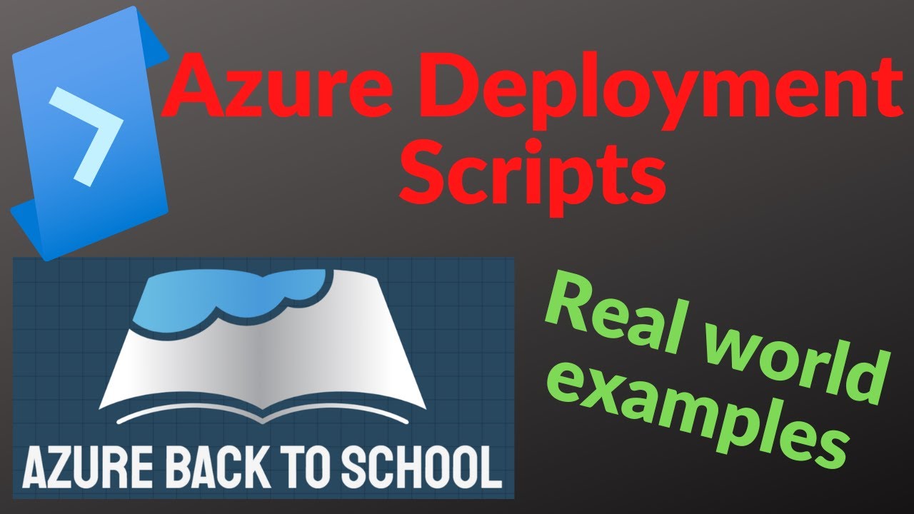 Azure Deployment Scripts - Real World Use Cases