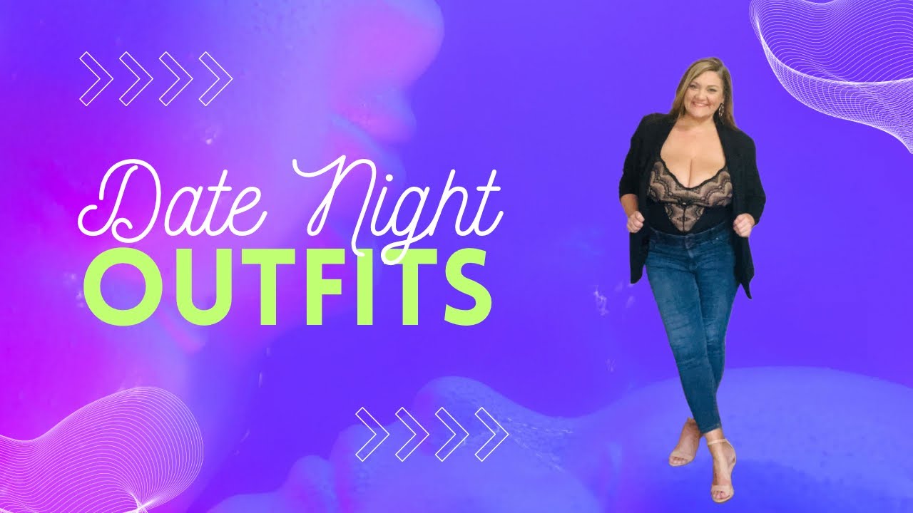 Date Night Plus Size Outfits | 40K | Curvy Try On