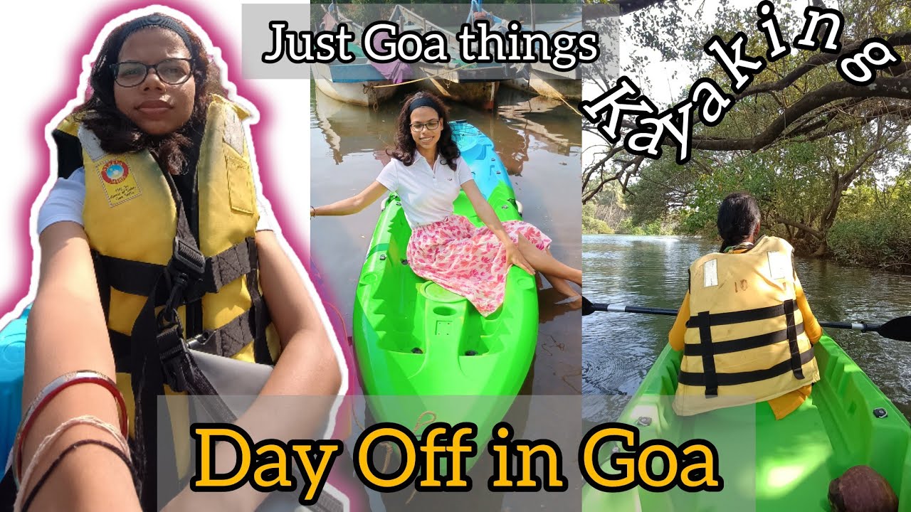 Sunday Vlog Agonda Backwater Kayaking🌴🚣😍#goa