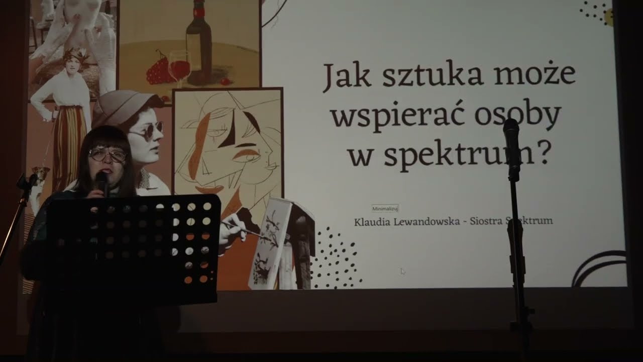 Jak sztuka może wspierać osoby w spektrum autyzmu? - Klaudia Lewandowska