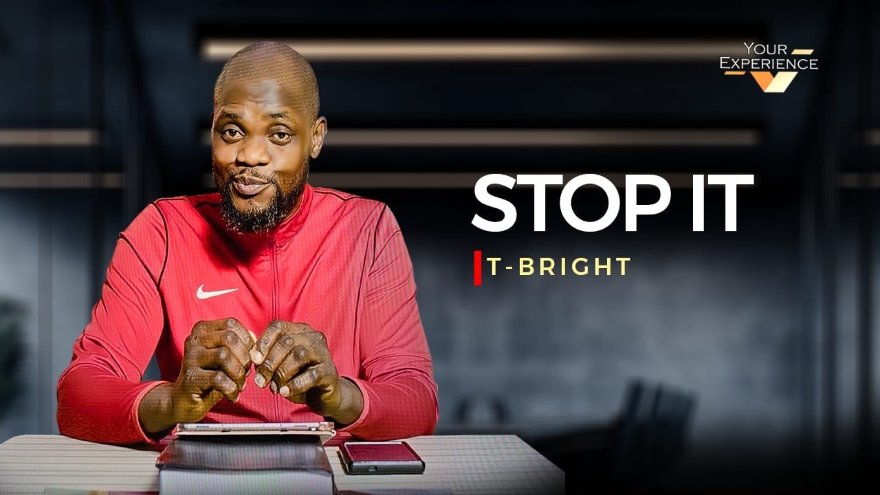 STOP IT – Tbright | Preaching Podcast