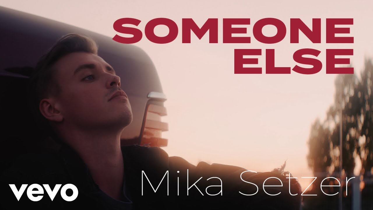 Mika Setzer - Someone Else (Official Video)