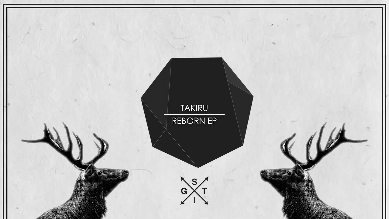 TAKIRU - Reborn EP [ELECTRONICA]