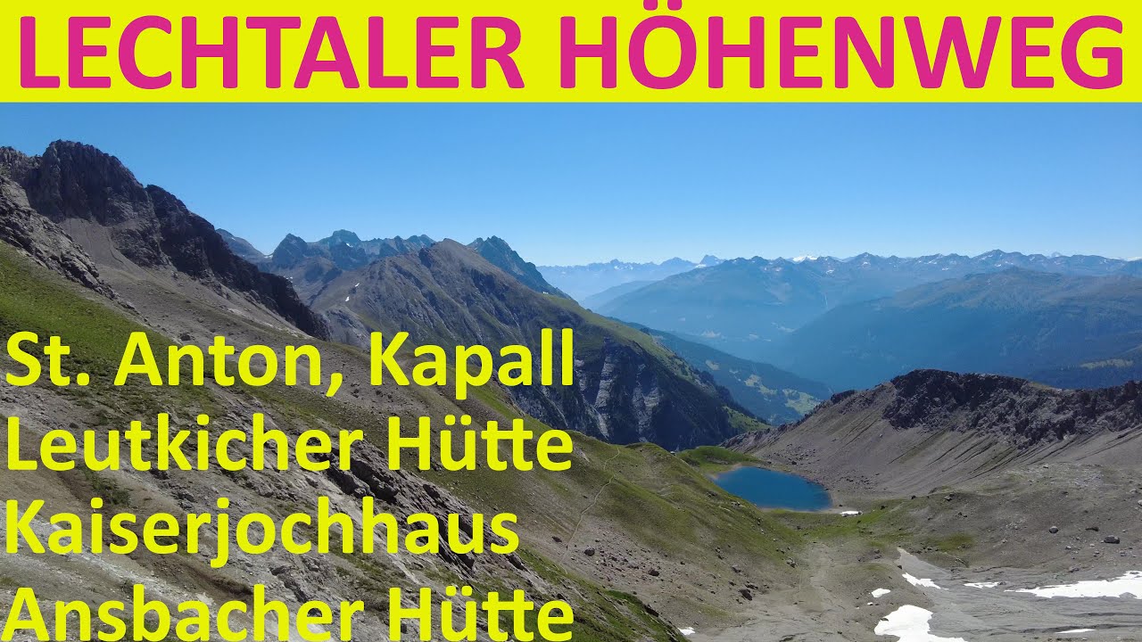 3-day trekking Lechtaler Höhenweg with Kaiserjochhaus, Ansbacher Hütte from St. Anton, subtitled, 4k