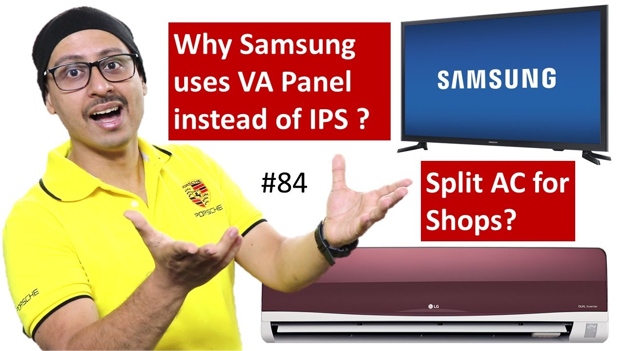 Why Samsung uses VA Panel ? | Split AC for Shops | MI TV 55 4X vs MI TV 65 4X ... More