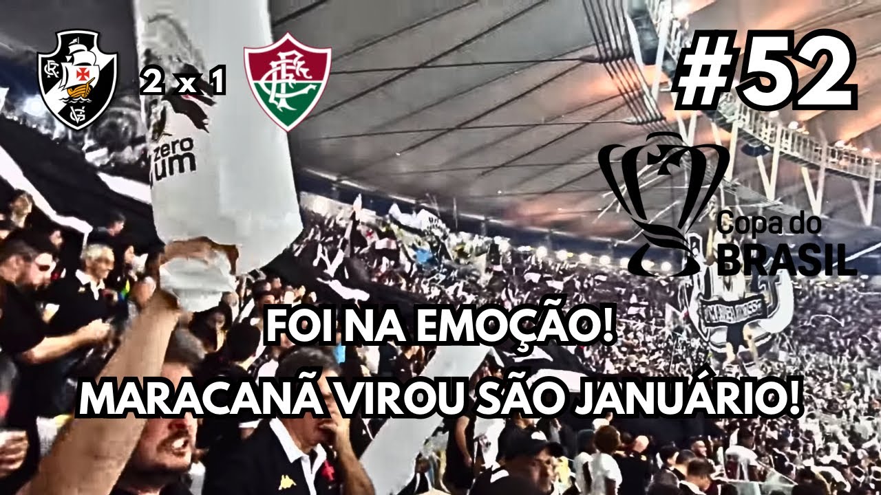 MOSAICO, BANDEIRÃO, FESTA E VITÓRIA | Vasco 2 x 1 Fluminense | De Norte a Sul #52