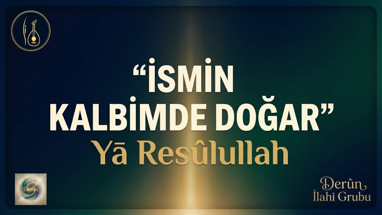 İsmin Kalbimde Doğar | Yā Muhammed (s.a.v.) – Derûn İlahi Grubu | Tasavvufî İlahi #ilahi #rumi