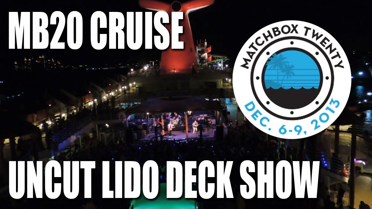 Matchbox 20 Cruise- Uncut Lido Deck Show