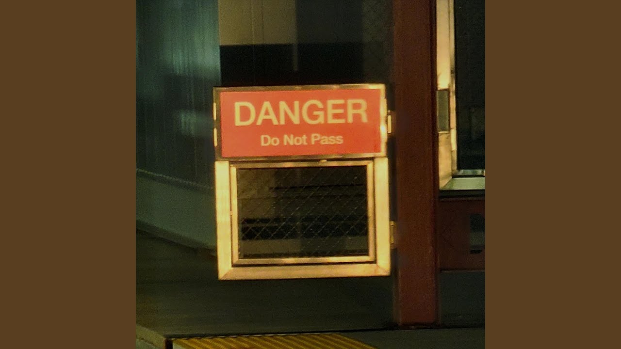 Danger