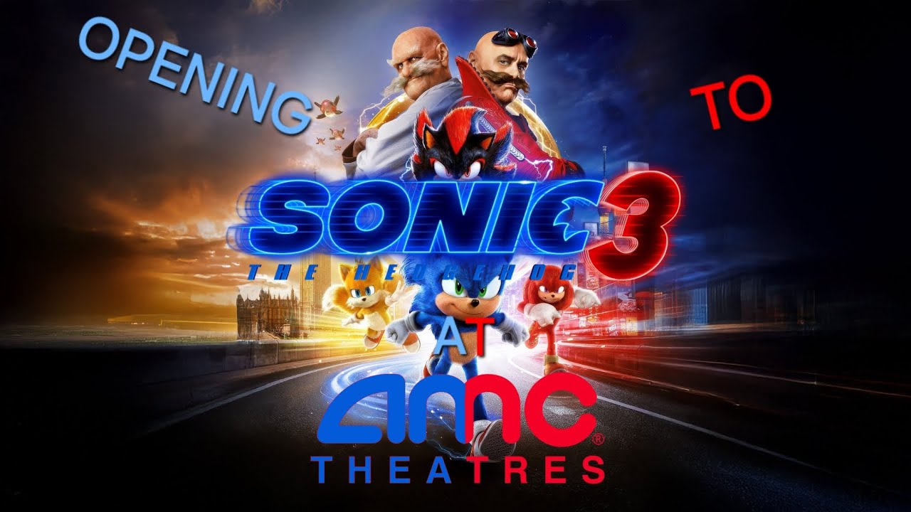 Opening to Sonic the Hedgehog 3 AMC Theatres 2025