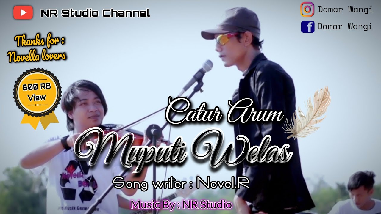 Muputi welas vokal : catur arum song writer : Novel.R