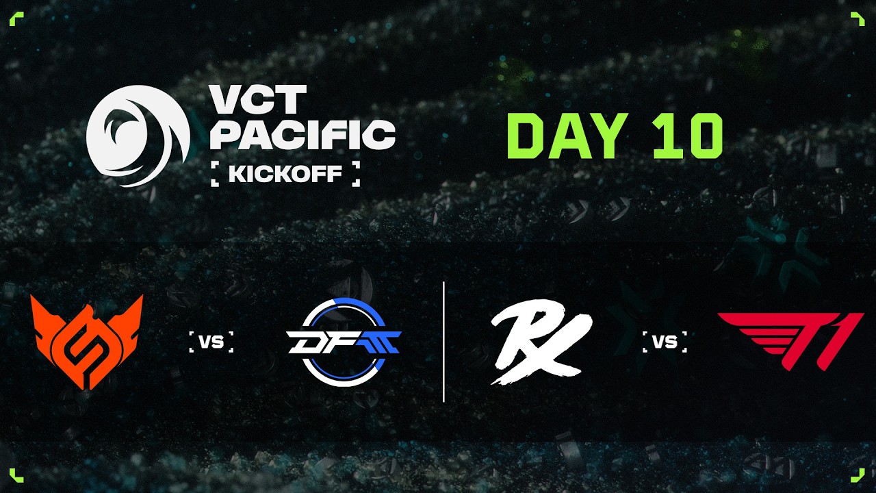 FS vs DFM / PRX vs T1 - VCT Pacific - Kickoff - Middle Bracket R3 - Day 10