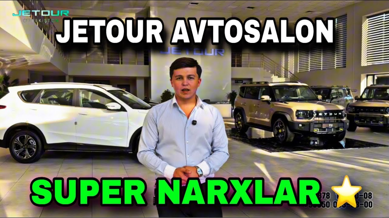 JETOUR NARXLARI 2025.JETOUR DASHING.JETOUR T2.JETOUR ×70 JETOUR x50.JETOUR TOSHKENT