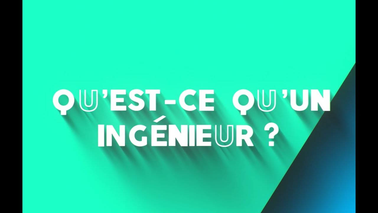 Qu'est ce qu'un ingénieur ? (1) | Web série 