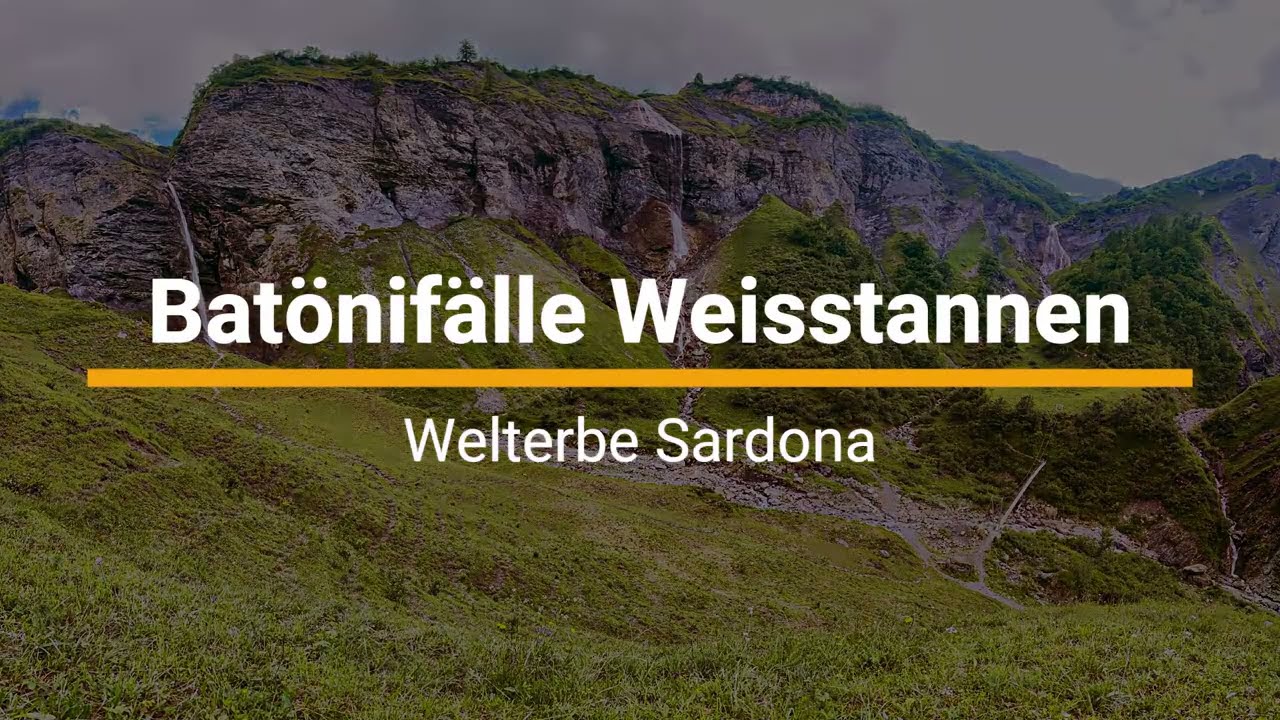 Batönifälle Weisstannen - Wanderlust