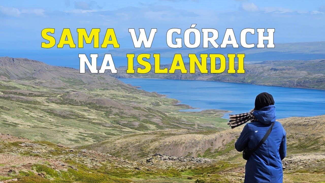 Sama na islandzkiej wsi: praca i 30 km w górach