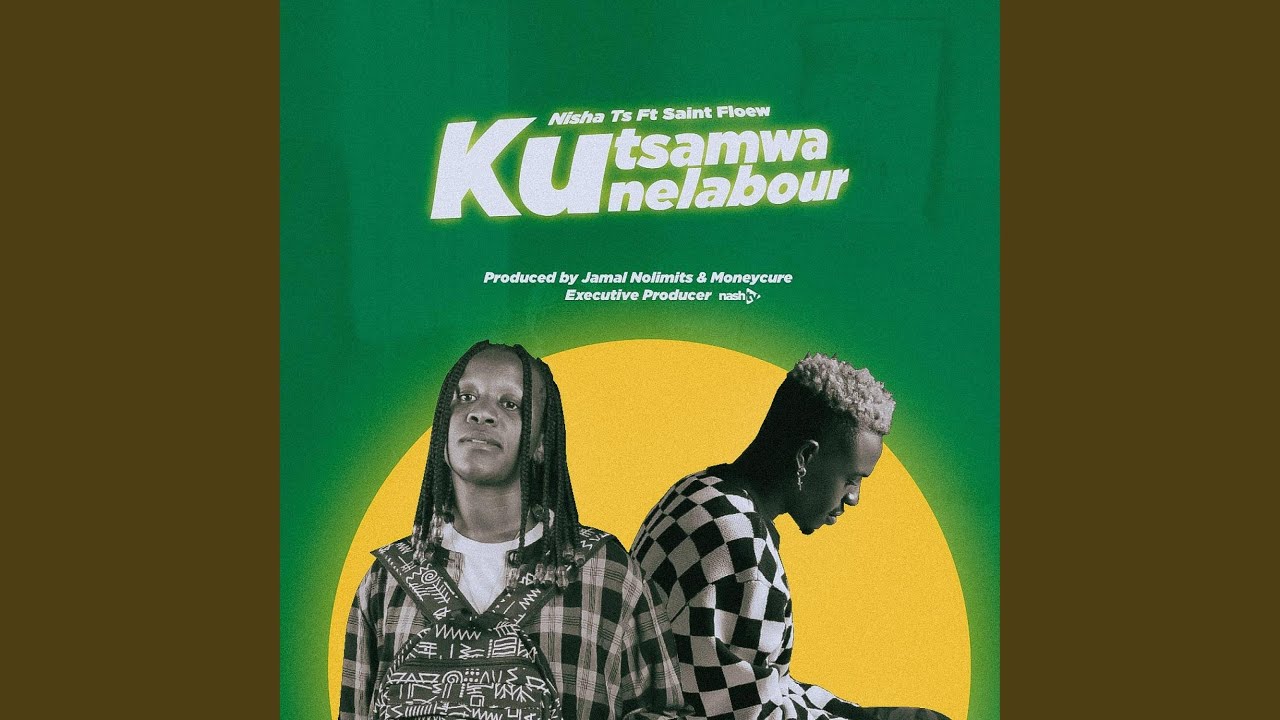 Kutsamwa Kune Labour (feat. Saintfloew)